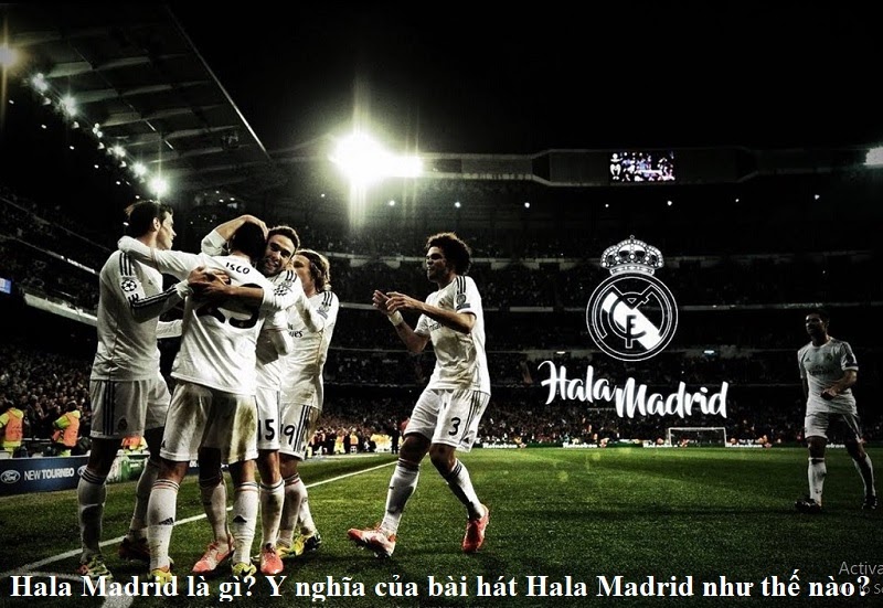 Hala-Madrid-la-bai-hat-truyen-thongc-cua-clb-bong-da- Real-Madrid